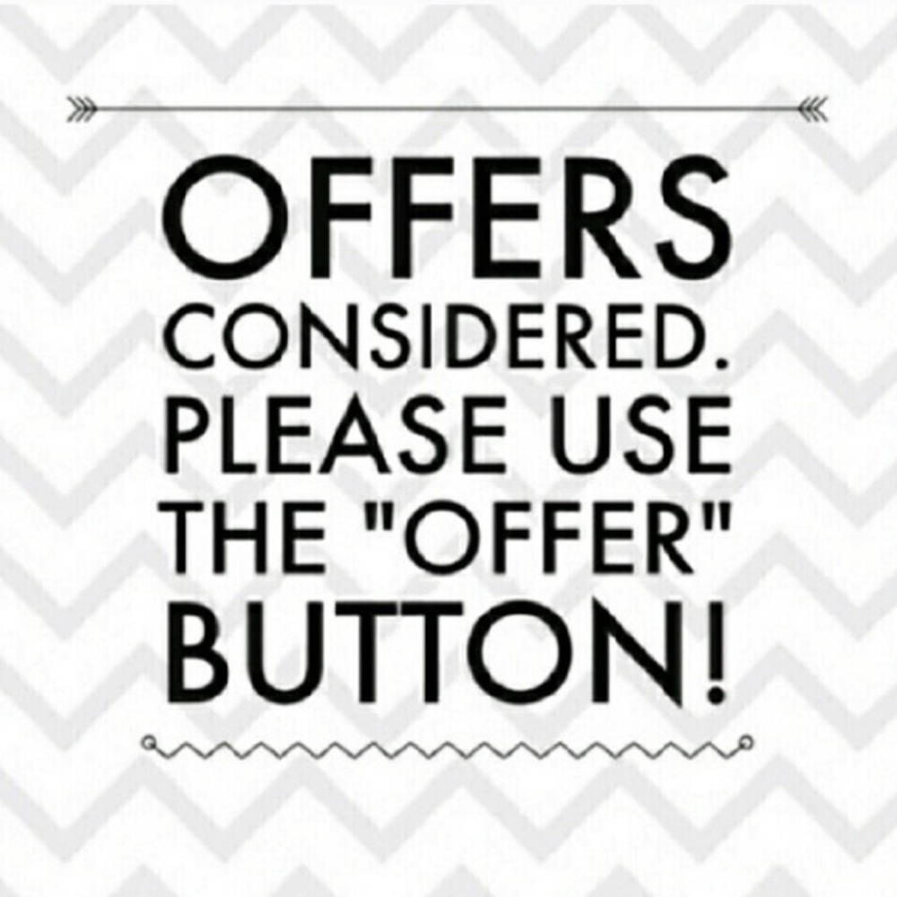 Offers Welcomed!
